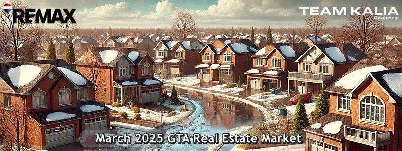 GTA Real Estate Market March 2025
